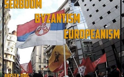 Србство – Византизам – Европеизам!